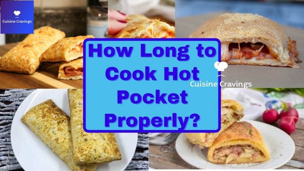 How Long to Cook Hot Pocket Easy Ways