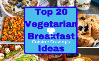 Easy 20 Vegetarian Breakfast Ideas at Home