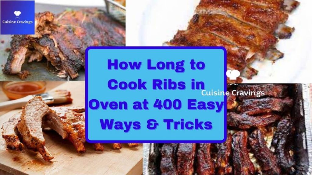 How Long to Cook Ribs in Oven at 400