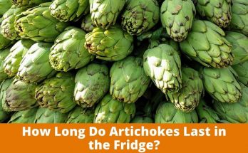 How Long Do Artichokes Last in the Fridge