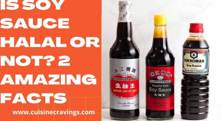 Is Soy Sauce Halal Or Not? Simple Facts