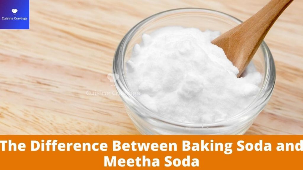 Difference Between Baking Soda and Meetha Soda