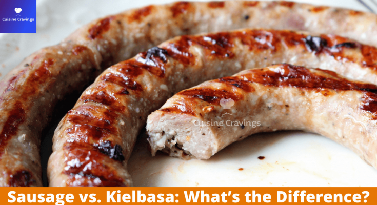 What is the Difference Between Sausage and Kielbasa