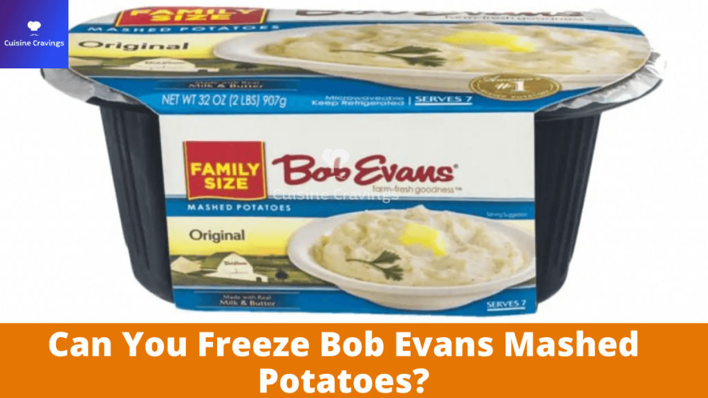 Can You Freeze Bob Evans Mashed Potatoes
