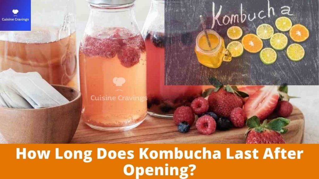 How Long Does Kombucha Last After Opening