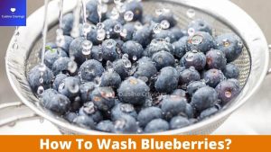 How To Wash Blueberries
