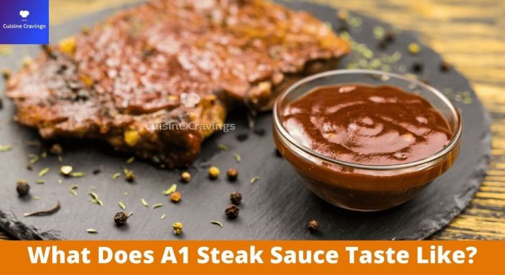 What Does A1 Steak Sauce Taste Like