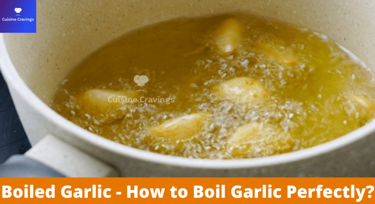 Boiled Garlic - How to Boil Garlic