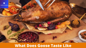 What Does Goose Taste Like
