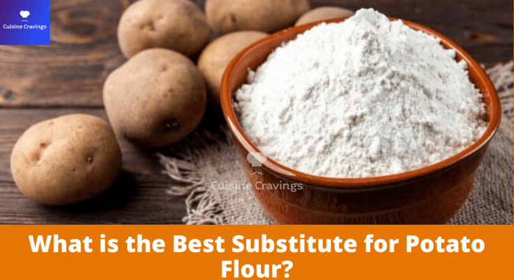 What is the Best Substitute for Potato Flour