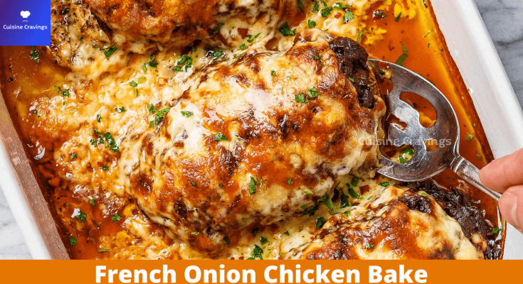 French Onion Chicken Bake