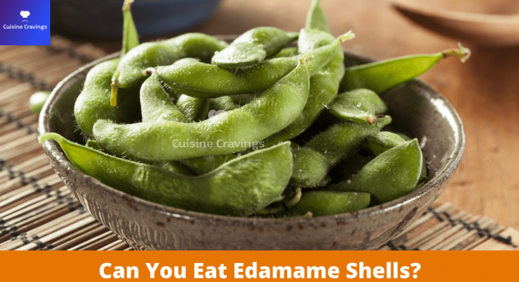 Can You Eat Edamame Shells
