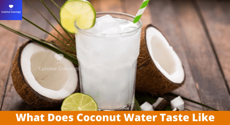 What Does Coconut Water Taste Like