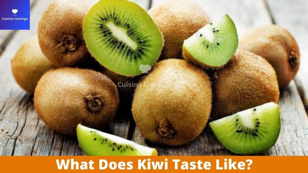 What Does Kiwi Taste Like