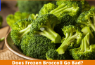 Does Frozen Broccoli Go Bad