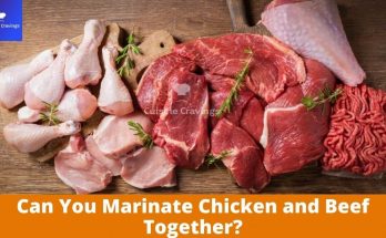 Can You Marinate Chicken and Beef Together