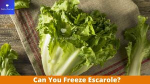 Can You Freeze Escarole