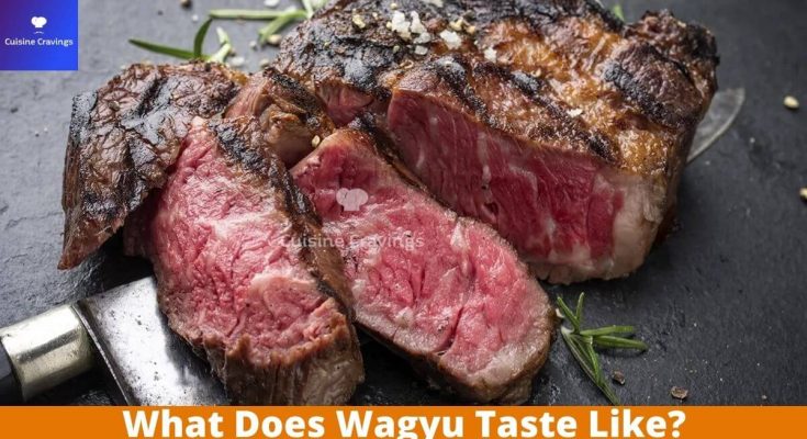 What Does Wagyu Taste Like