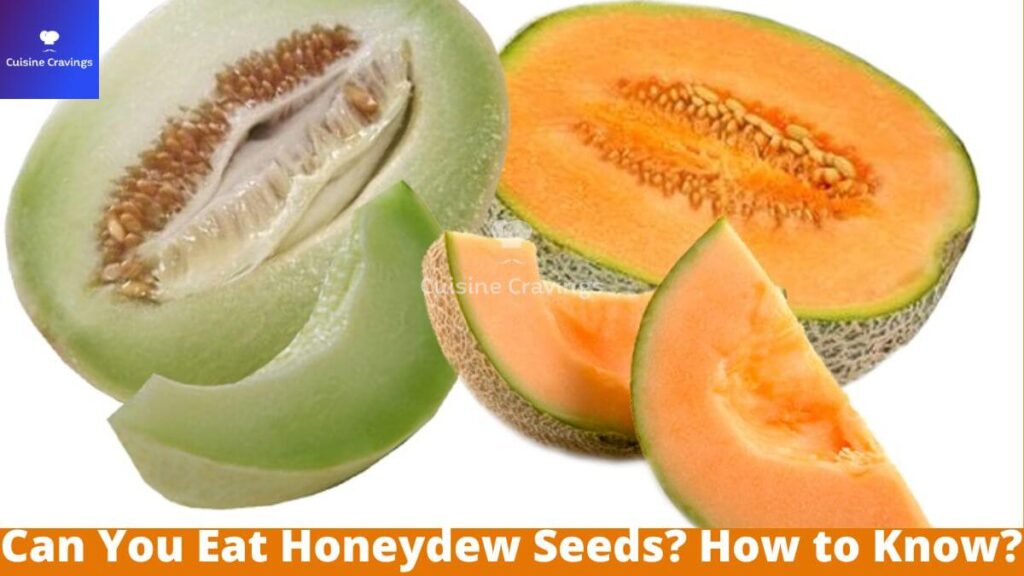 Can You Eat Honeydew Seeds
