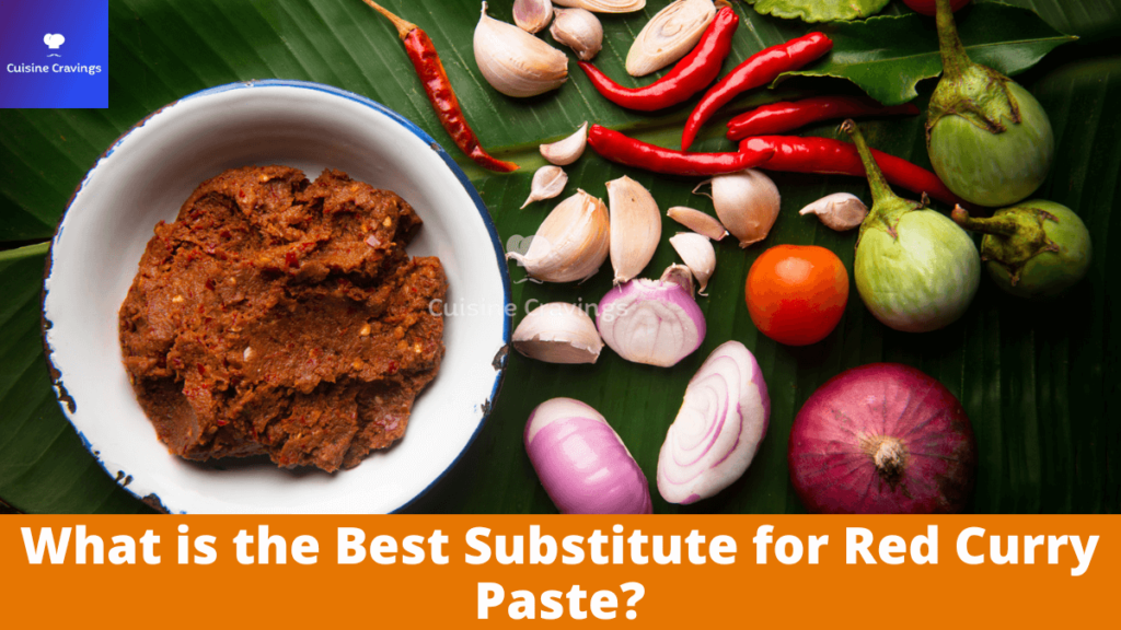 What is the Best Substitute for Red Curry Paste?