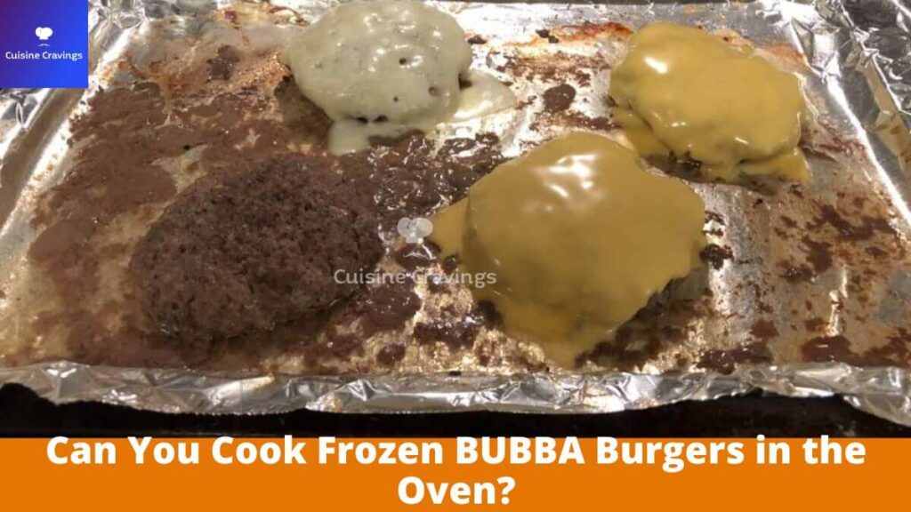 Can You Cook Frozen BUBBA Burgers in the Oven