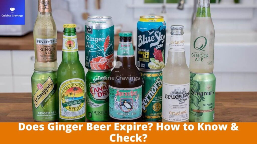 Does Ginger Beer Expire