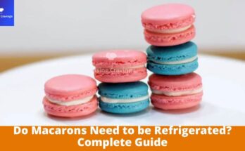 Do Macarons Need to be Refrigerated