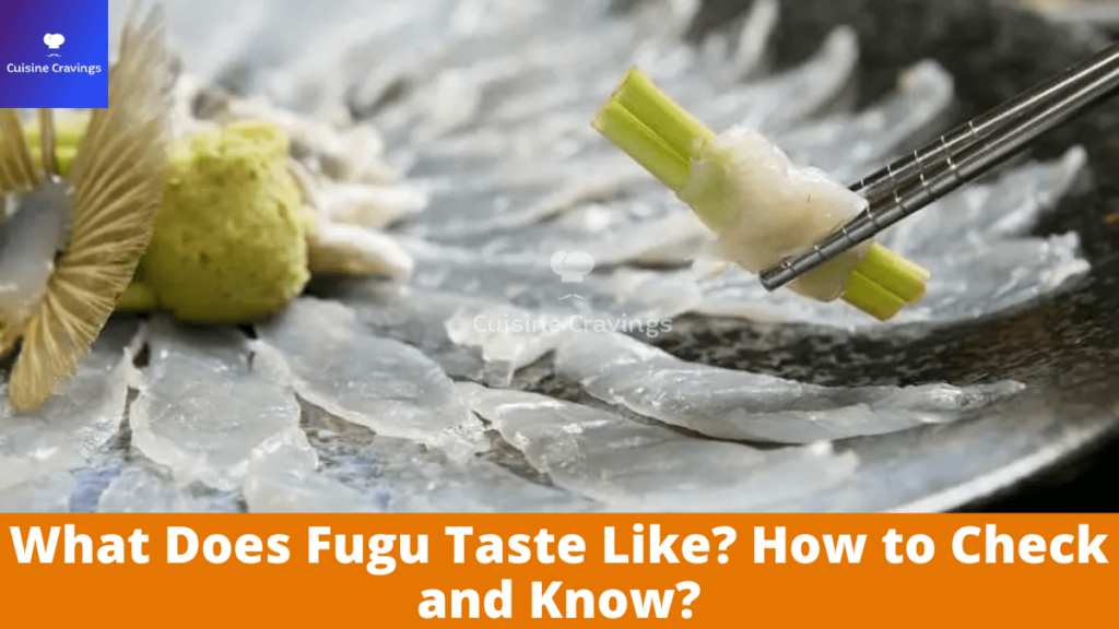 What Does Fugu Taste Like