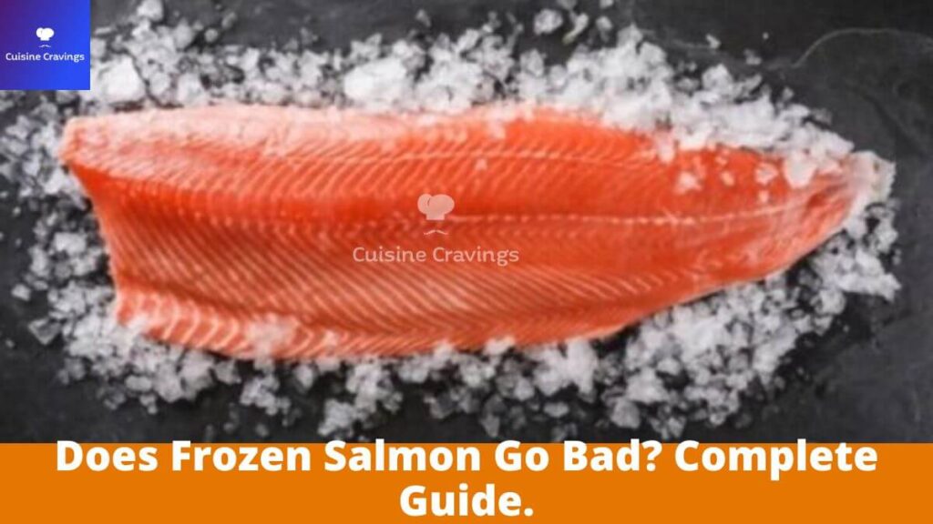 Does Frozen Salmon Go Bad