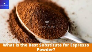 Best Substitute for Espresso Powder
