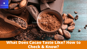 What Does Cacao Taste Like