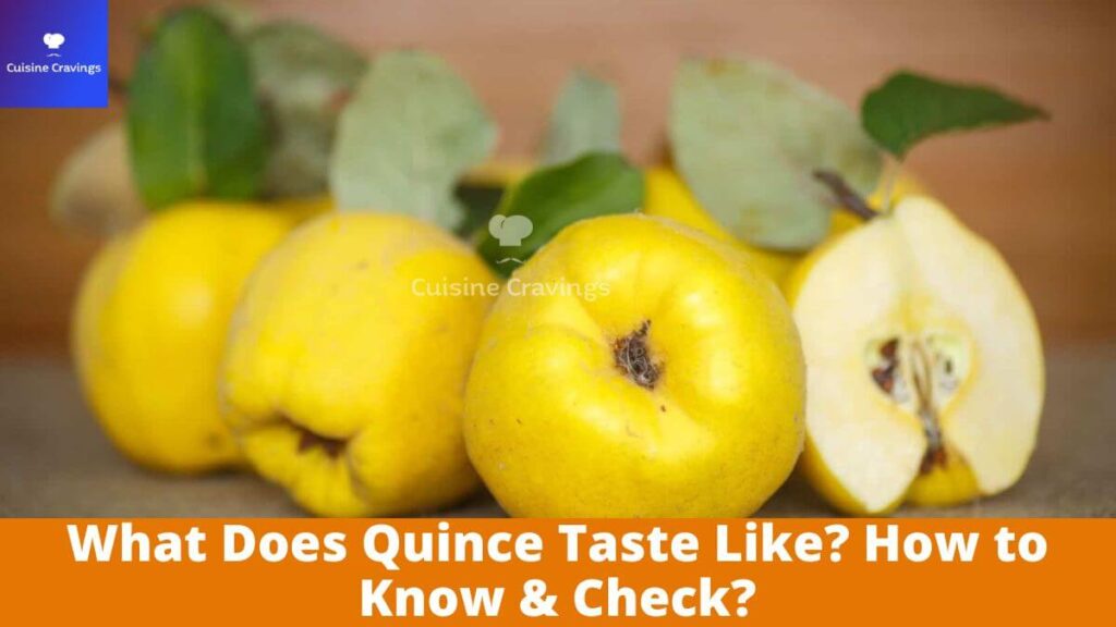 What Does Quince Taste Like
