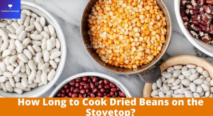 How Long to Cook Dried Beans on the Stovetop