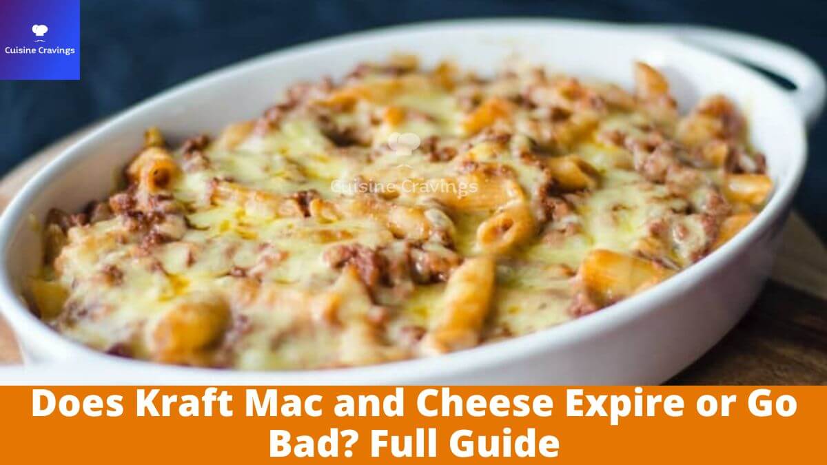Does Kraft Mac and Cheese Expire or Go Bad? Full Guide