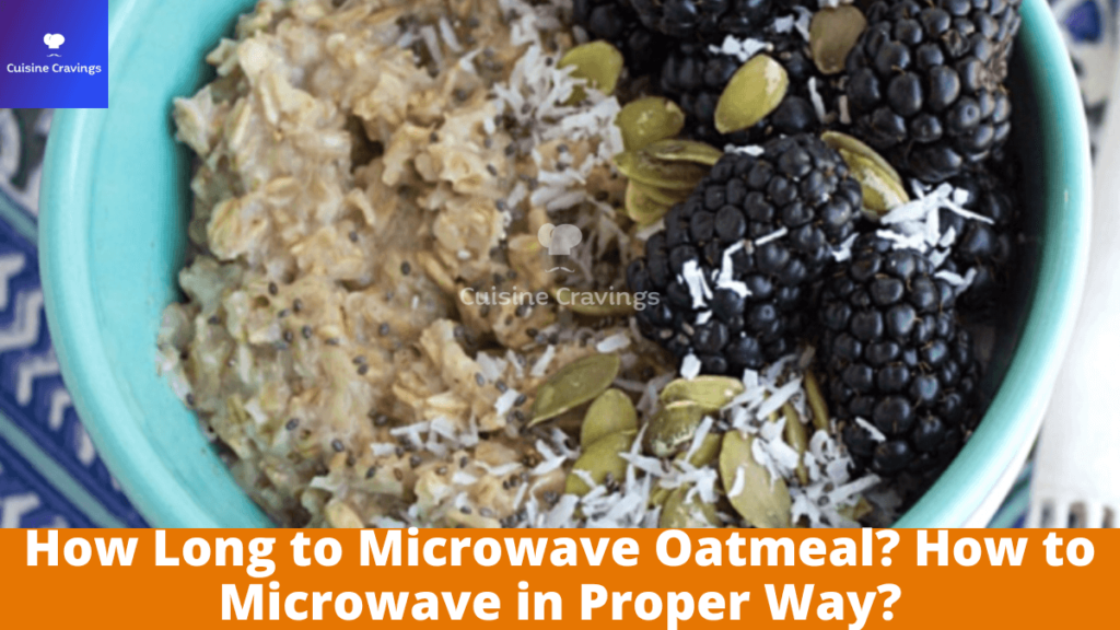 How Long to Microwave Oatmeal