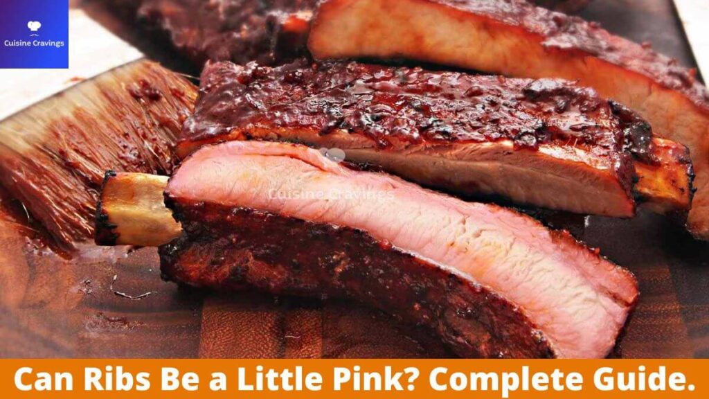 Can Ribs Be a Little Pink