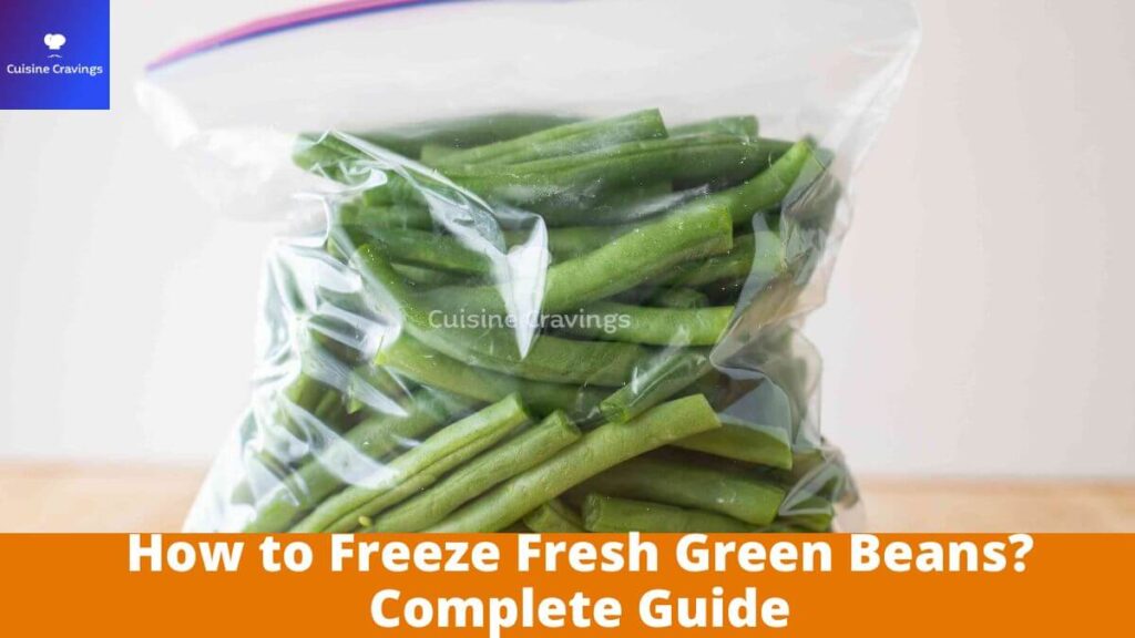 How to Freeze Fresh Green Beans