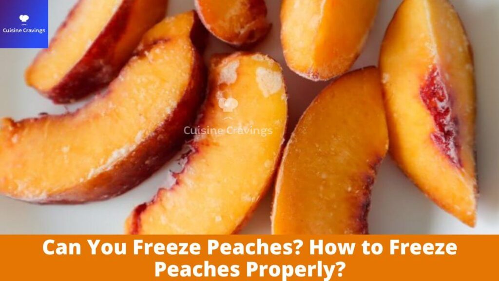 Can You Freeze Peaches