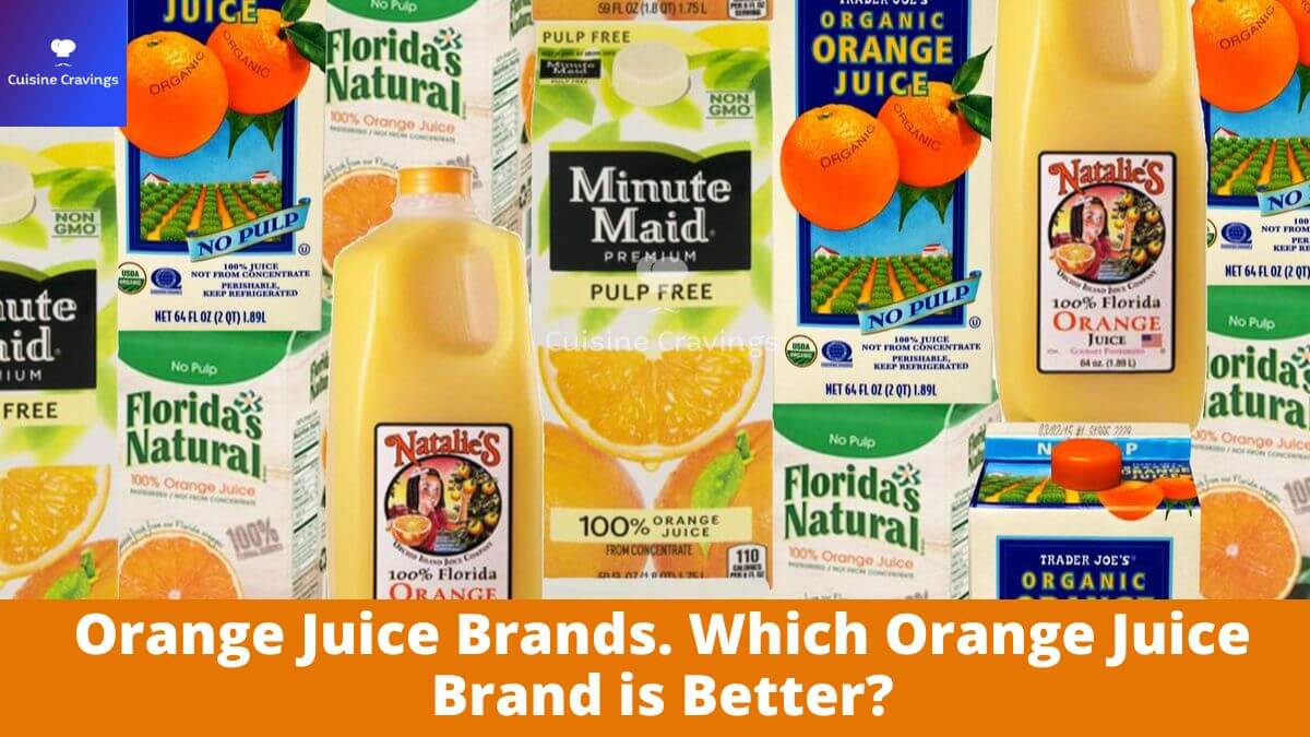 Orange Juice Brands. Which Orange Juice Brand is Better?
