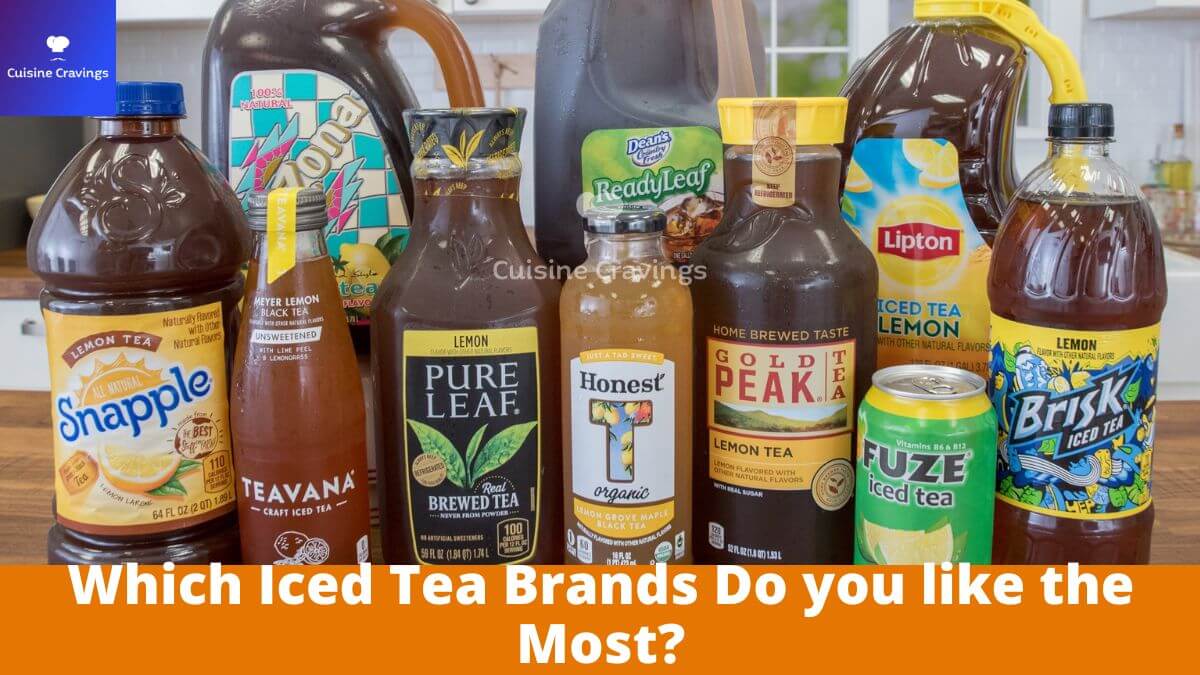 Which Iced Tea Brands Do you like the Most?
