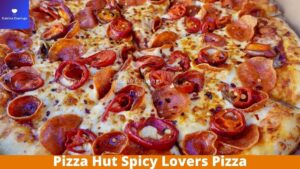 Pizza Hut Spicy Lovers Pizza