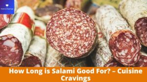 How Long is Salami Good For
