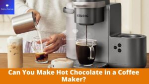 Can You Make Hot Chocolate in a Coffee Maker
