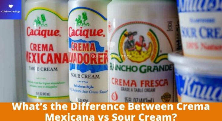 Difference Between Crema Mexicana vs Sour Cream