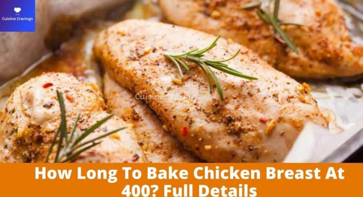 How Long To Bake Chicken Breast At 400