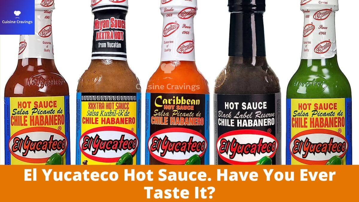El Yucateco Hot Sauce. Have you Ever Taste It?